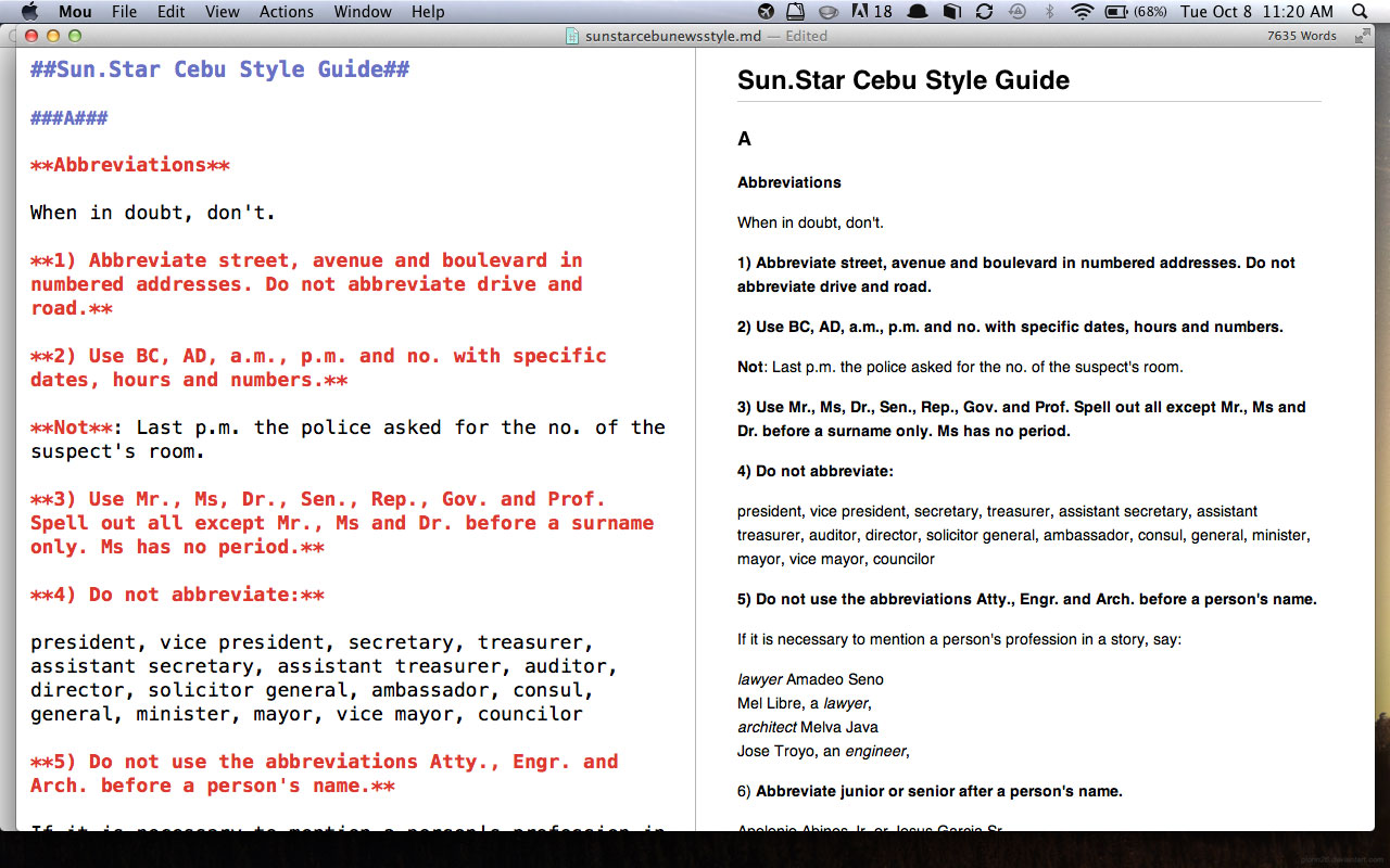 MARKDOWN. It took me days to code this dated Sun.Star Cebu Style Guide in HTML. With Markdown, it took me hours. If you do a lot of writing, especially for digital media, Markdown is something you should consider using.